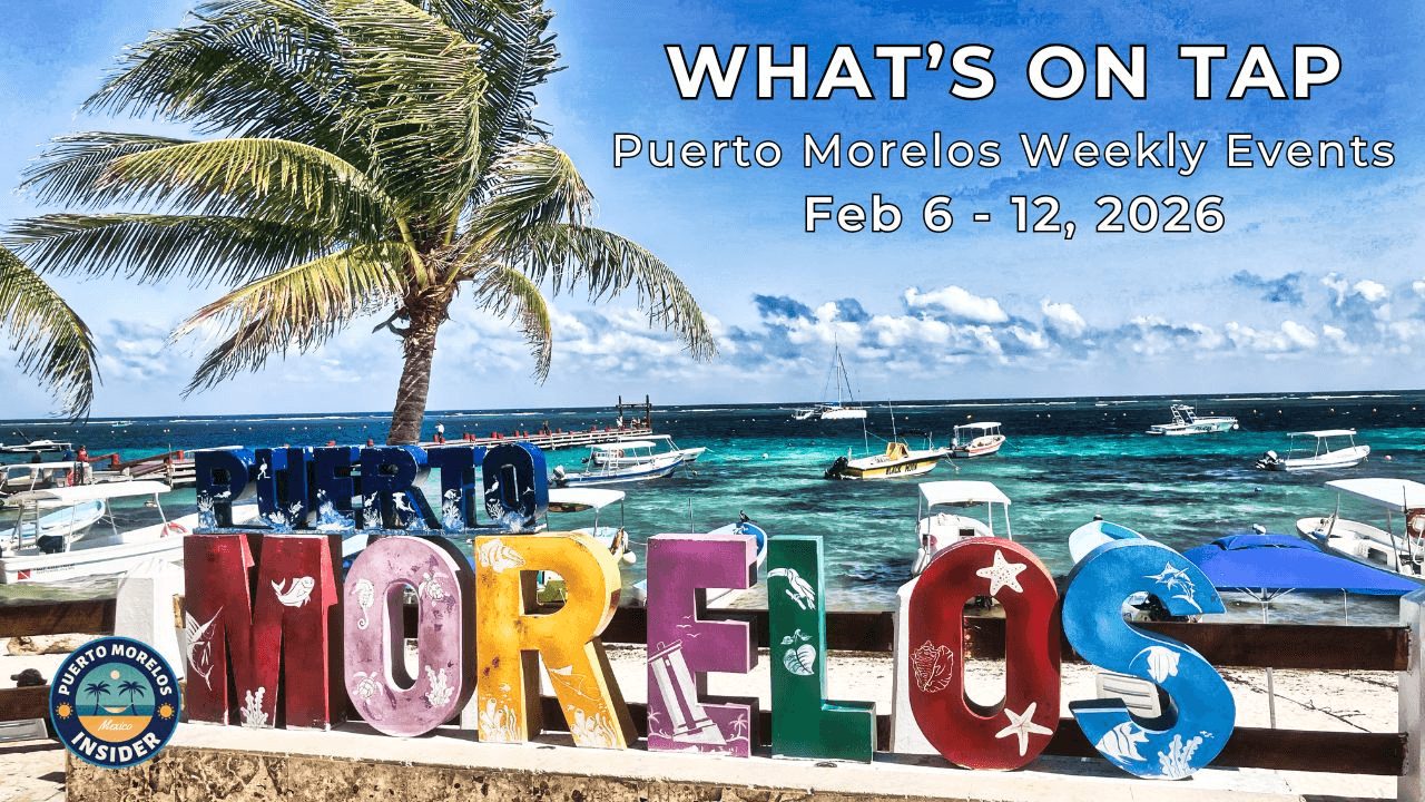 Puerto Morelos Events This Week: Live Music & Things to Do (Feb 6-12, 2026)