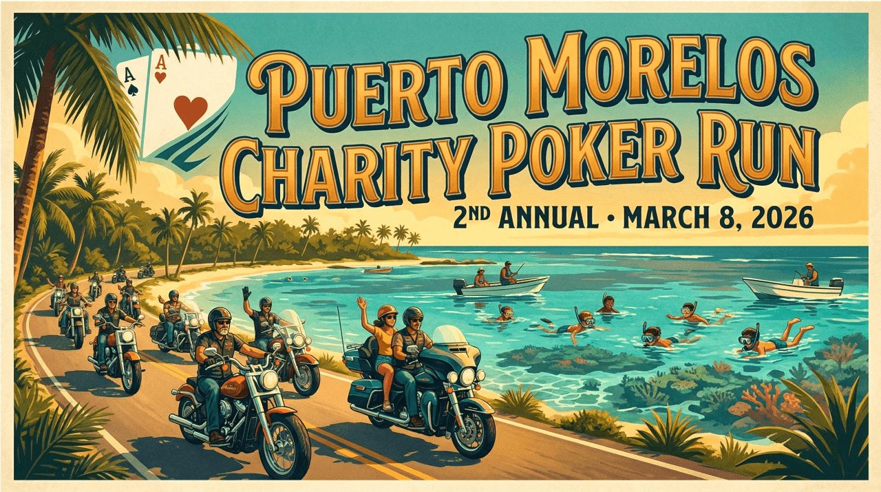 Riding for a Reason: The 2nd Annual Puerto Morelos Charity Poker Run
